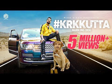 [Official Video] #krkkutta || Barking Dog || Mika Singh