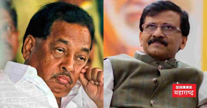 narayan rane sanjay raut