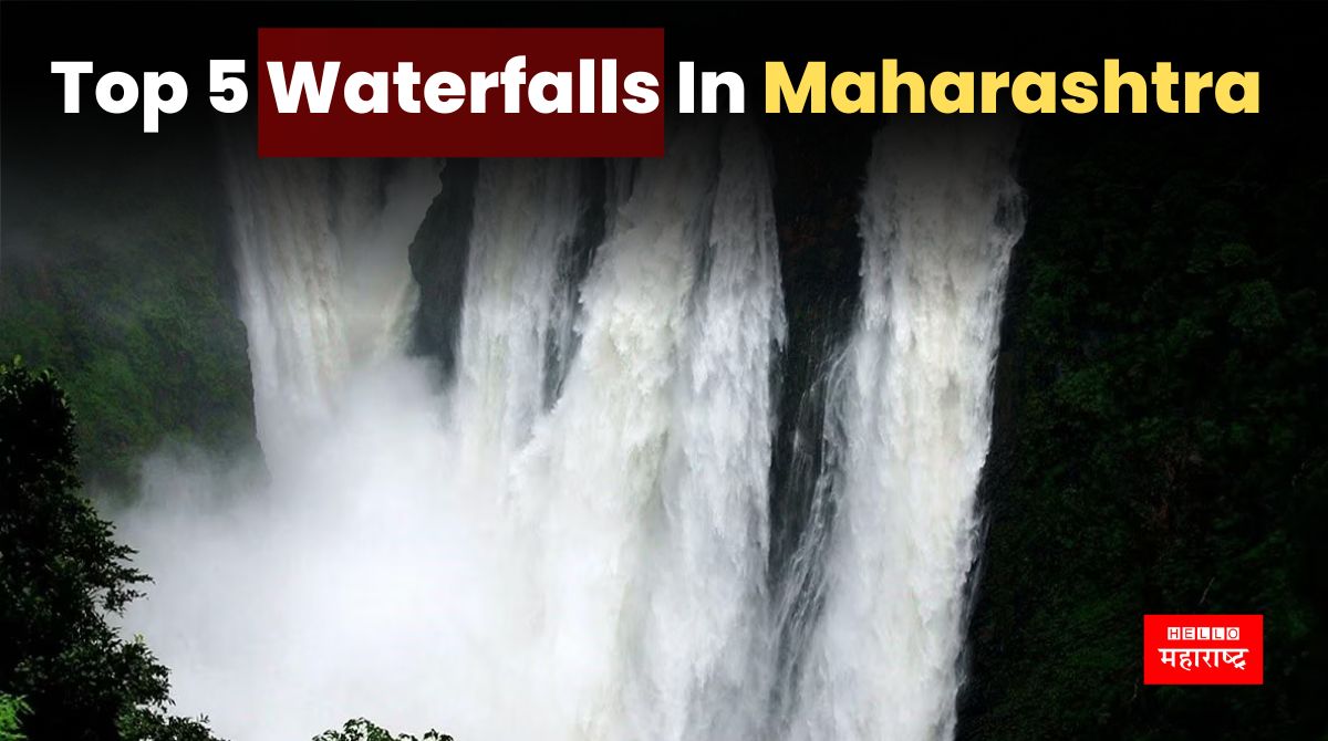 Top 5 Waterfalls In Maharashtra